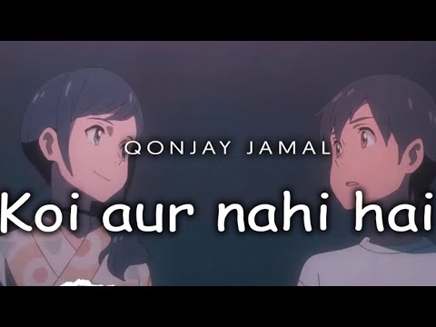 Koi Aur Nahi Hai- Qonjay Jamal Official Song