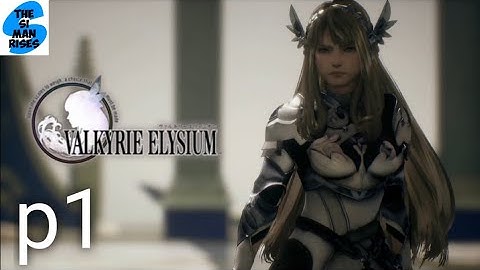 VALKYRIE ELYSIUM - Intro - Walkthrough Part 1
