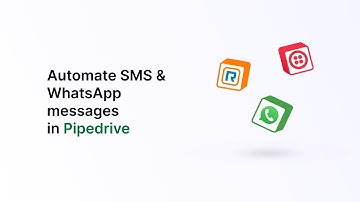Automate SMS / WhatsApp messages in Pipedrive