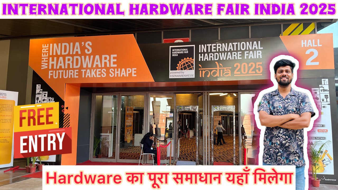 International Hardware Fair 2025 ||Hardware Fair 2025 Delhi ...