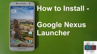 How To Install Google Nexus/Pixel Launcher