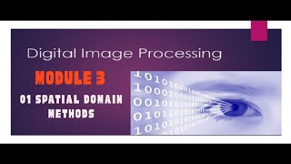 Module 3 Image Enhancement Part 1