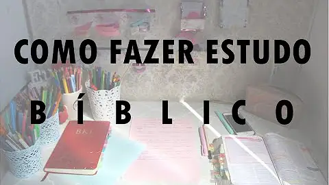 Por que fazer estudo bíblico?