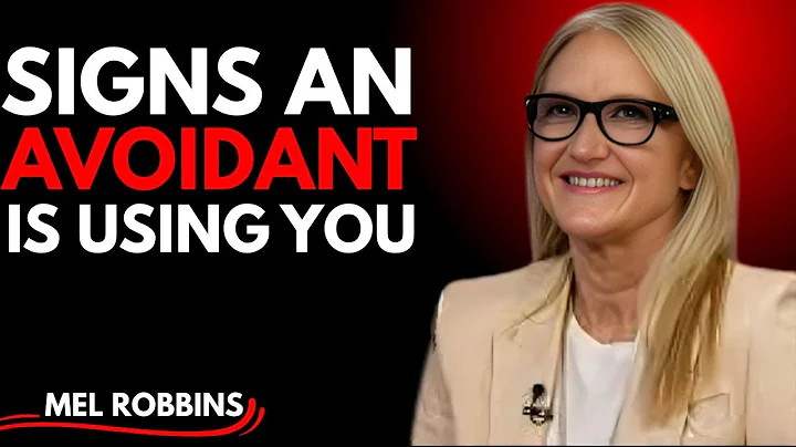 “Signs An Avoidant Is Using You (Don’t Ignore These Red FlagsMel Robbins