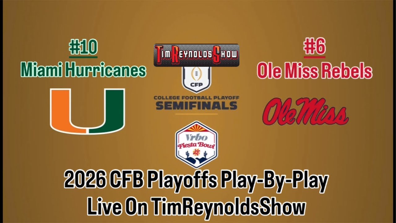 CFB Playoffs 2026 Miami Hurricanes Ole Miss Rebels Play By Play Live 