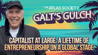 Capitalist at Large: A Lifetime of Entrepreneurship on a Global Stage