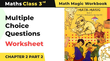 Fun With Numbers Worksheet - Multiple Choice Questions (Part 2) | Class 3 Maths Chapter 2