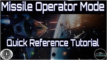 Star Citizen: Missile Operator Mode (Beginners Guide - 3.22 Valid)