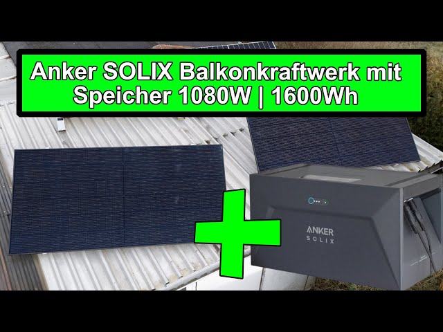Anker SOLIX Balkonkraftwerk mit Speicher 1080W | 1600Wh