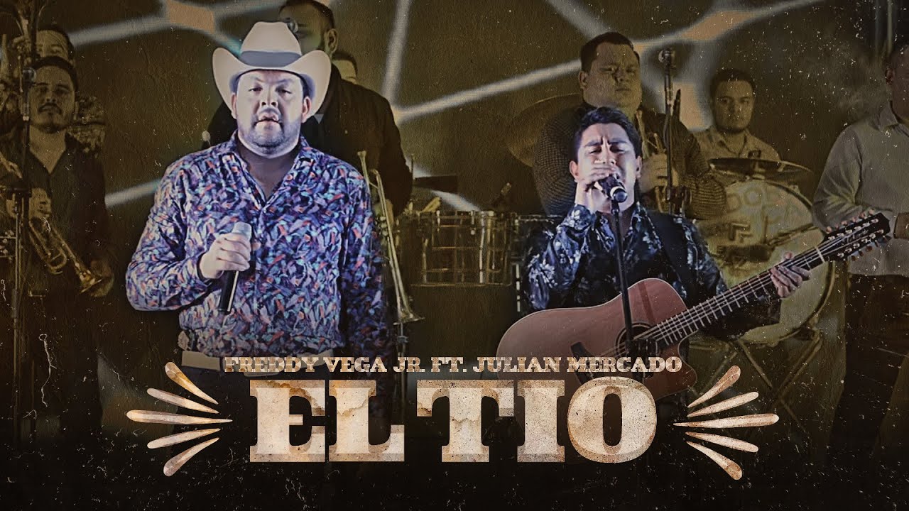 Julian Mercado X Freddy Vega Jr. - El Tio (Video Oficial)