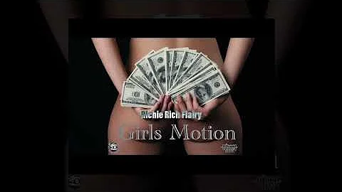 Richie Rich Flairy - girls motion (Dutty Money Riddim)