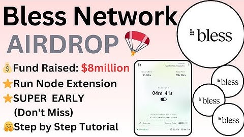 Bless Network Confirmed Airdrop 🪂 | Run Extension to Earn Points!