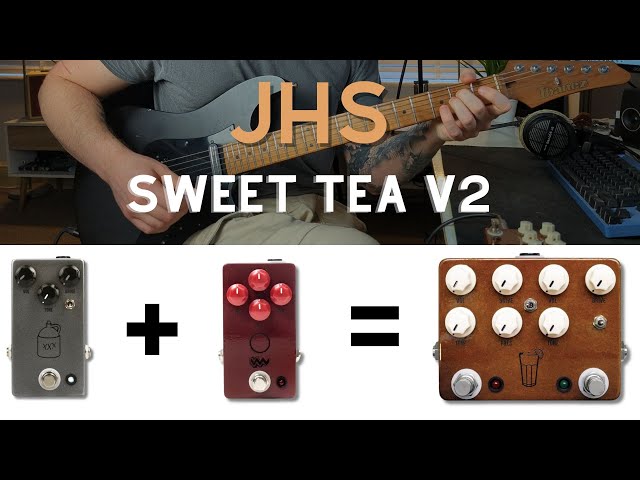 ギター JHS Sweet tea V2 JHS Sweet Tea V2 - All the overdrive tones you need! - YouTube