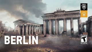 Explore historic Berlin in World of Tanks!
