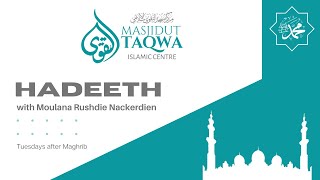 Hadeeth with Moulana Rushdie Nackerdien