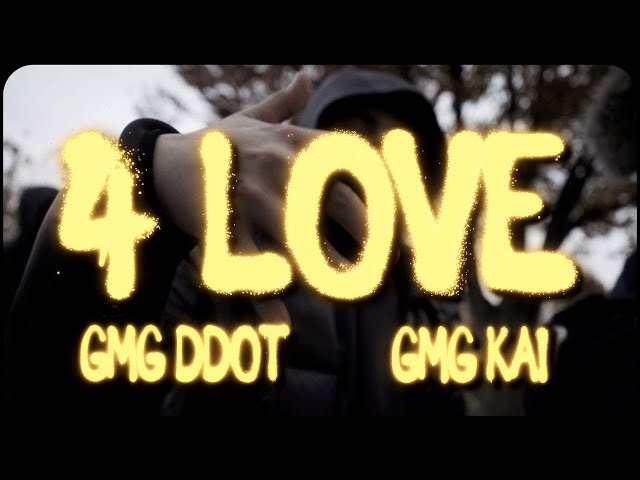 GMG DDOT x GMG KAI - 4 Love (Official Music Video) Su0026E by @TheOriginalShooter class=