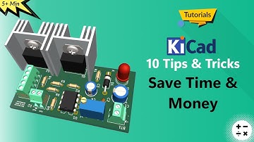 10 tricks and tips to save time and money in KiCad | KiCad 9 tutorials