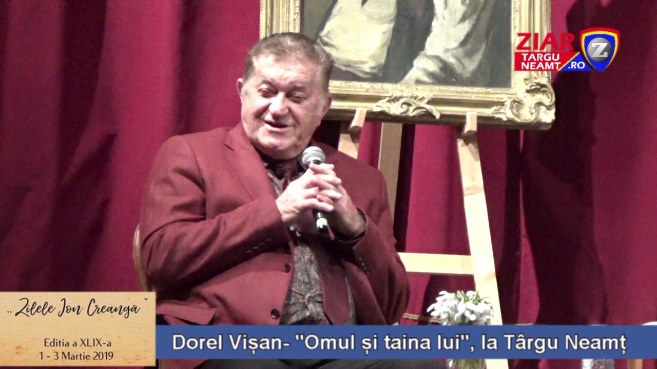 Dorel Visan-  Omul si taina lui la Targu Neamt martie 2019