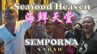 Seafood Heaven - Semporna, Sabah | 海鲜天堂沙巴仙本那 | WING TAT GRAND HOTEL | FAT MOM'S SEAFOOD | MALAYSIA