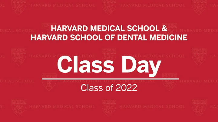2022 Harvard Medical School Class Day