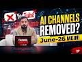 Ai Channel Removed ? Must Follow 3 Steps - YouTube New Update 2026