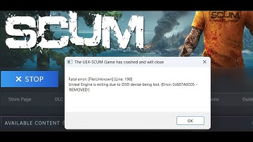 Fix SCUM Error Unreal Engine Is Exiting Due To D3D Device Being Lost (Error 0x887A0005)