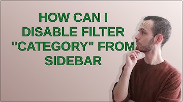 Magento: How can I disable filter "category" from Sidebar