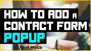 How to Add a Free Contact Form Popup in WordPress