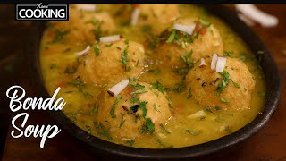 Bonda Soup Recipe | Karnataka Style Bonda Soup Recipe | Breakfast Recipes | Urad Dal Bonda