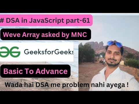 Wave Array || DSA in JavaScript part-61 || GFG || Code With Explanation