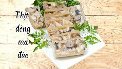 Thịt đông má đào- Món ngon độc đáo cho mâm cỗ ngày tết