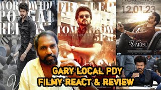 varisu trailer||Thalapathy vijay||thaman||vamsi||Gary local PDY||Filmy react & review