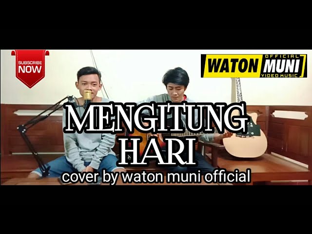 MENGHITUNG HARI (COVER BY WATON MUNI OFFICIAL) class=