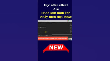Học After Effects cấp tốc để biết cách làm hình ảnh nhảy theo điệu nhạc