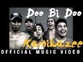 Kamikazee - Doo Bi Doo (Official Music Video)