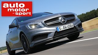 Fahrbericht Mercedes Benz A 45 AMG