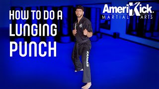 How to do a lunging punch!