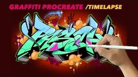 Graffiti | Time-lapse video using Procreate