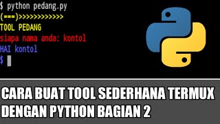 CARA BUAT TOOL SEDERHANA TERMUX DENGAN PYTHON BAGIAN 2