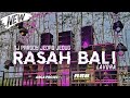 DJ RASAH BALI•LAVORA || PARGOY JEDAG JEDUG__BY ARGA PROJECT OFFICIAL