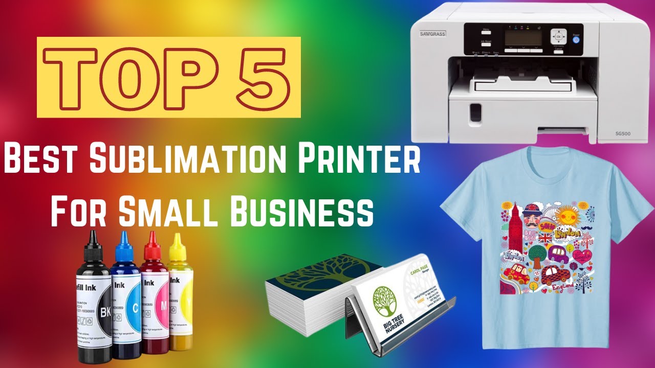 Top 5 Best Sublimation Printer For Small Business YouTube
