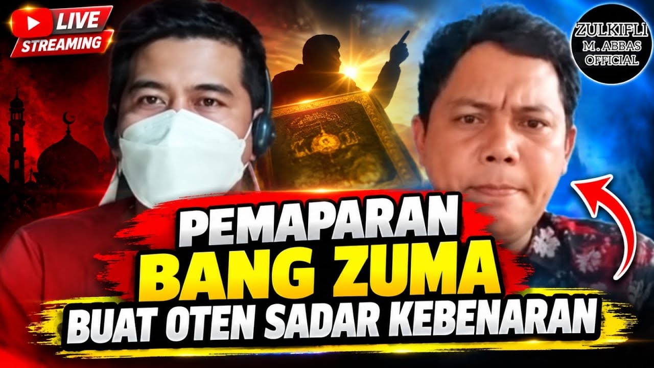 PEMAPARAN BANG ZUMA BUAT OTEN SADAR KEBENARAN