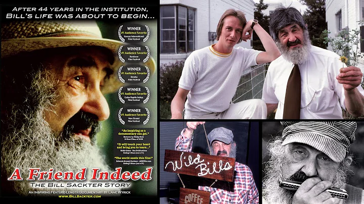 A Friend Indeed-The Bill Sackter Story (FULL Docum...