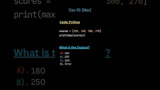 Day - 45 python code ( Max )✅#coding #shorts #python