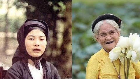 Văn hóa Việt Nam | Tục nhuộm răng. Tại sao người Việt lại nhuộm răng đen?