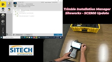 Siteworks Trimble Installation Manager Updating Siteworks   SCS900
