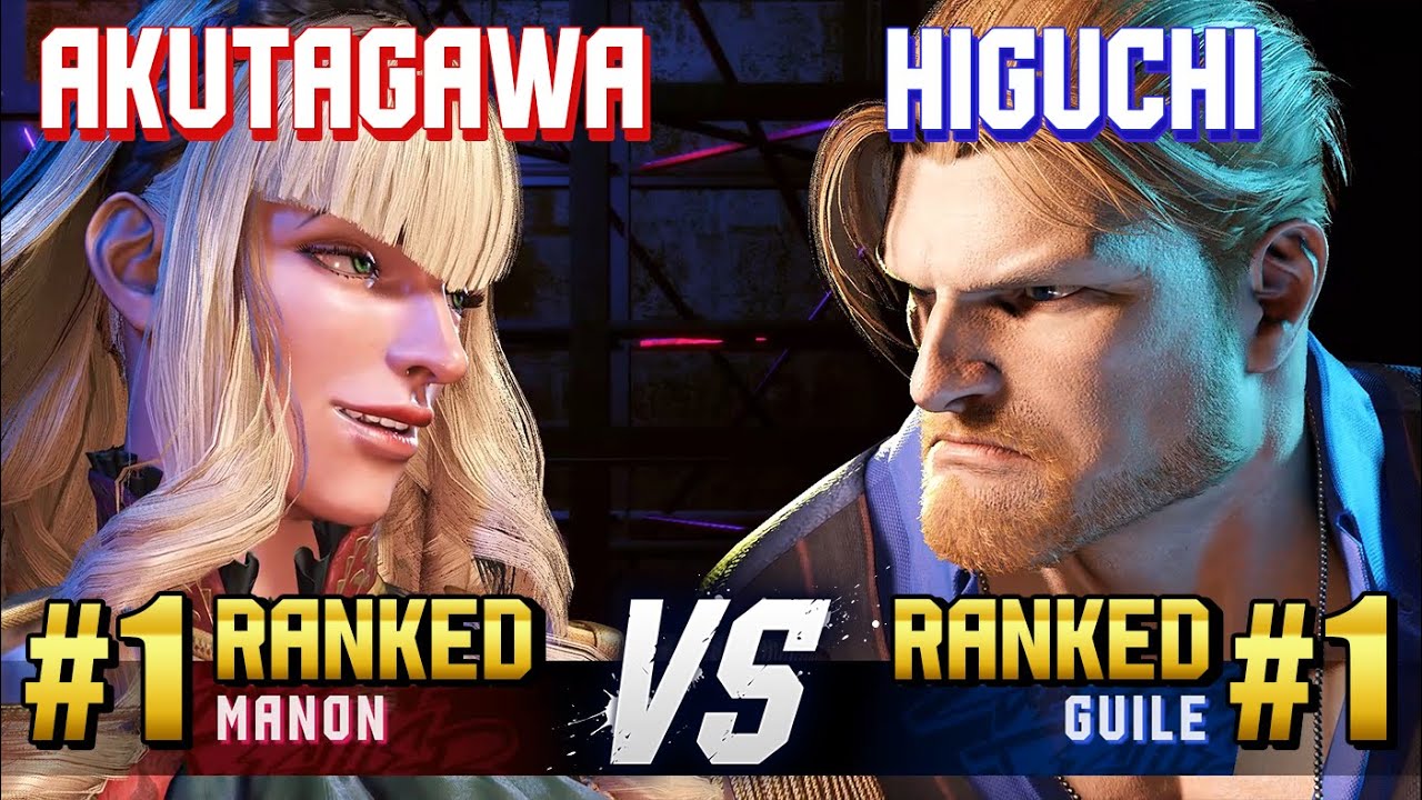 SF6  AKUTAGAWA  1 Ranked Manon vs HIGUCHI  1 Ranked Guile  High Level Gameplay