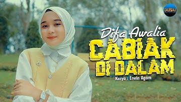 Difa Awalia - Cabiak Di Dalam (Official Music Video)
