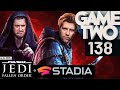 Star Wars Jedi: Fallen Order, Google Stadia, Half-Life Alyx, Videobrettspiele | Game Two #138