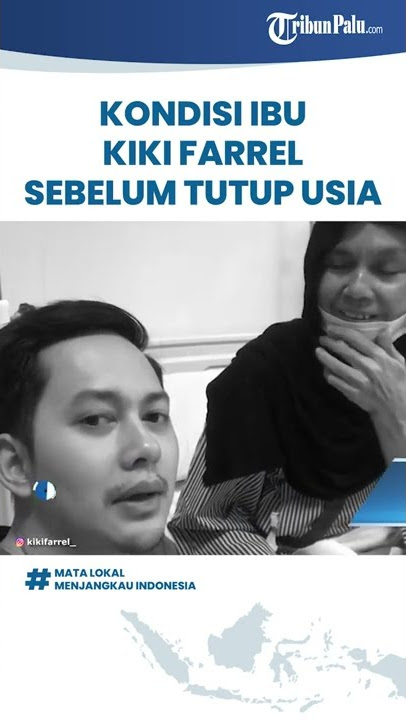 Kondisi Ibunda Kiki Farrel Sebelum Tutup Usia, Sulit Untuk Makan